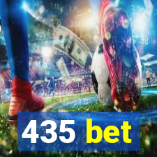 435 bet